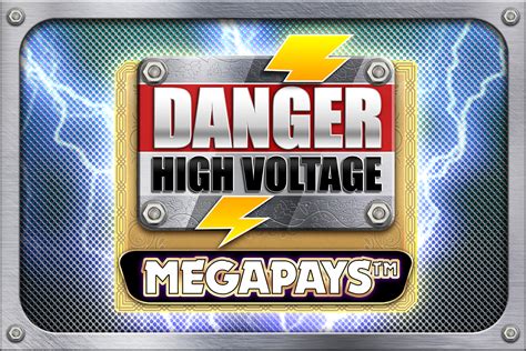 Danger High Voltage Megapays Bwin